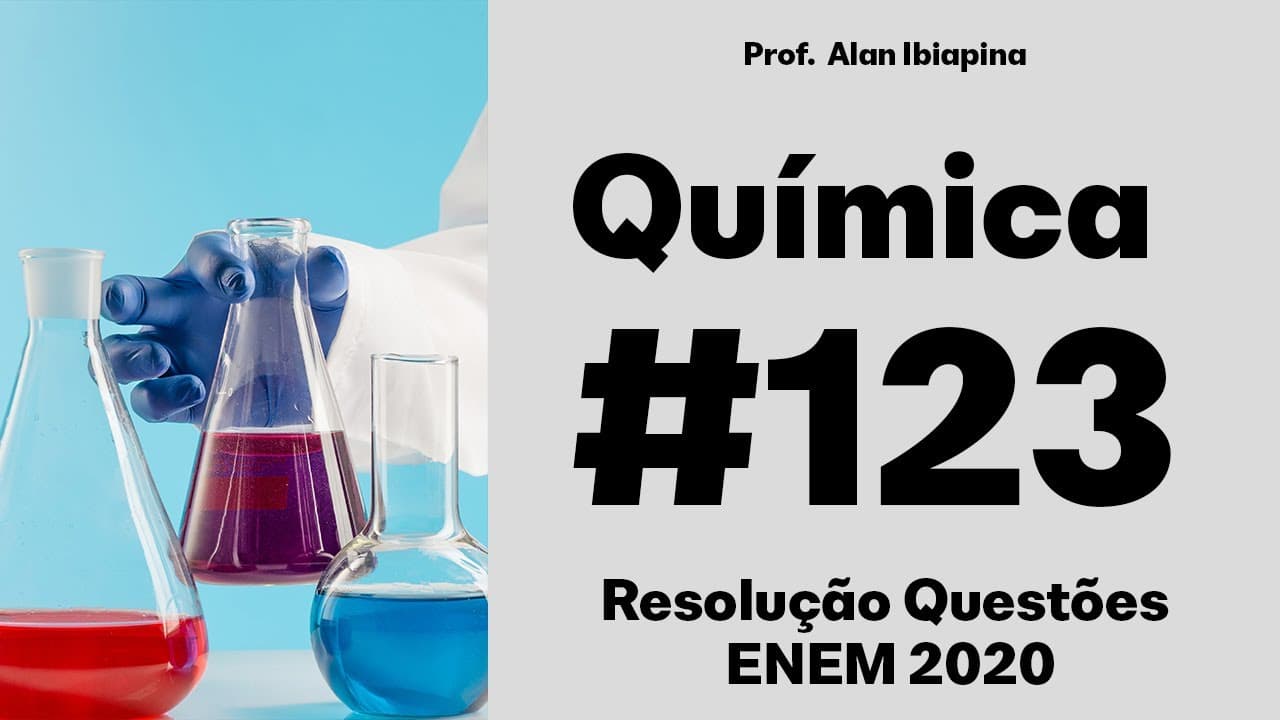 Thumbnail: ENEM 2020 - Em seu laboratório, um técnico em química foi incumbido de tratar um resíduo, evitando