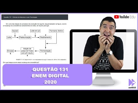 Thumbnail da aula: QUÍMICA ENEM DIGITAL 2020! "Em uma das etapas do processo de produção de iogurte, esquematizado ..."