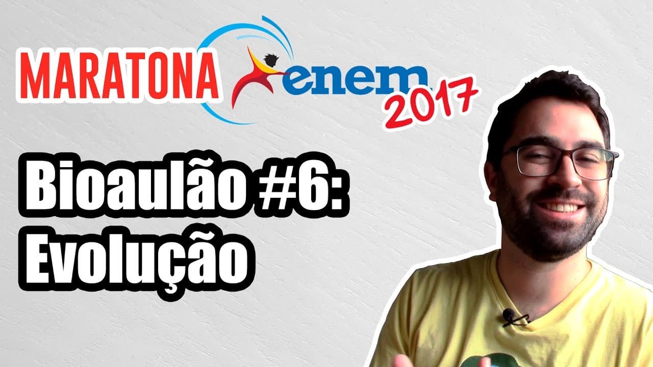 Thumbnail: Evolução (Bioaulão #6) - Maratona ENEM 2017