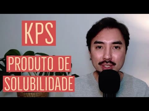 Thumbnail da aula: Produto de Solubilidade | Equilíbrios Heterogêneos | Introdução | Aula 28
