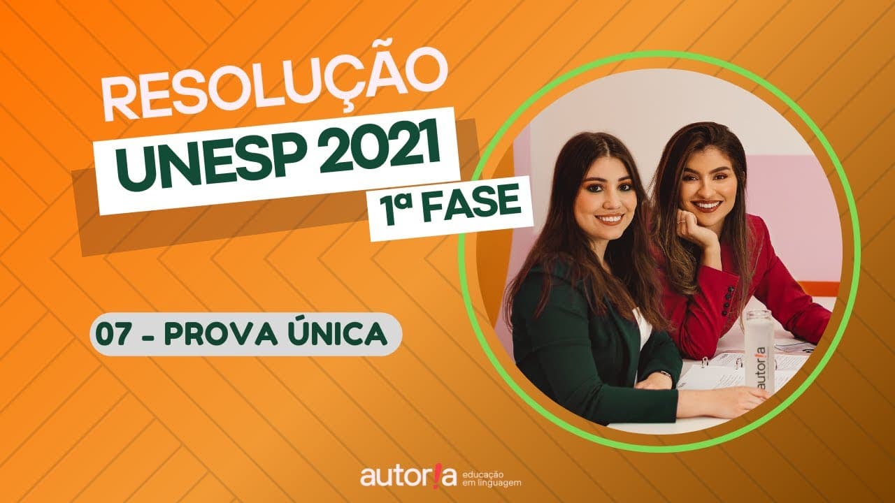 Thumbnail: Resolução UNESP 2021 - Autoria Linguagem - Questão 07 | Linguagens, prova única
