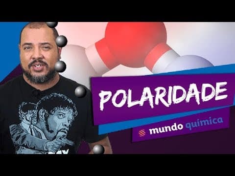 Thumbnail da aula: 👨‍🔬 Polaridade das Moléculas - Química - ENEM