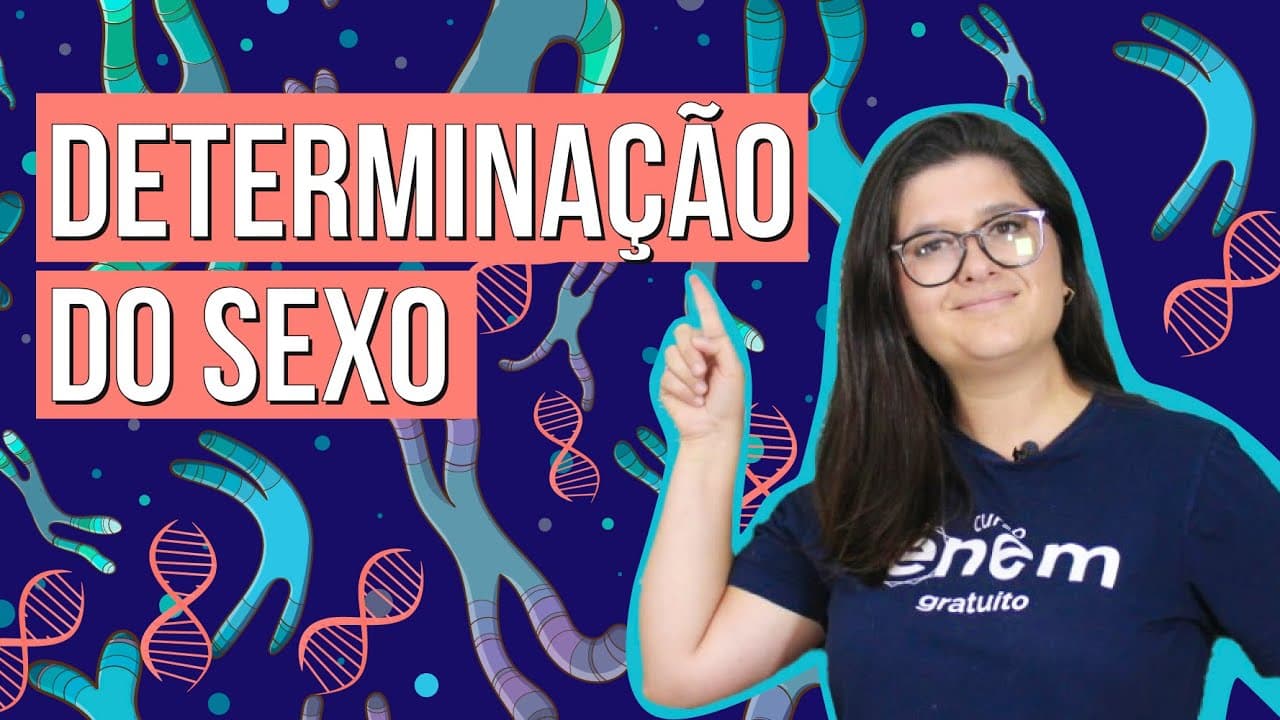 Thumbnail: CROMOSSOMOS E A DETERMINAÇÃO DO SEXO BIOLÓGICO (GENÉTICA) | Resumo de Biologia para o Enem