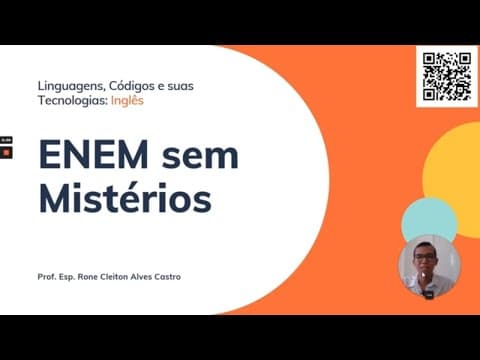 Thumbnail da aula: INGLÊS NO ENEM - TÉCNICAS DE LEITURA / ENEM SEM MISTÉRIOS