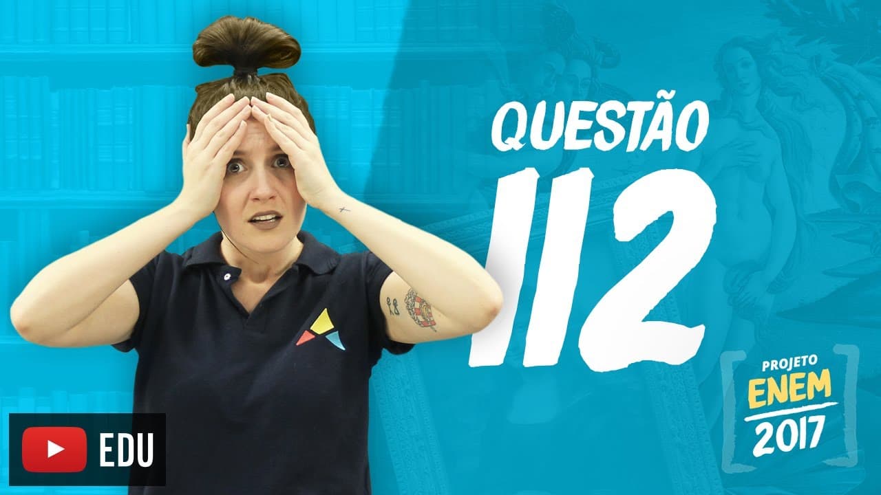 Thumbnail: Enem 2016 - Linguagens | Questão 112 (Caderno Rosa)