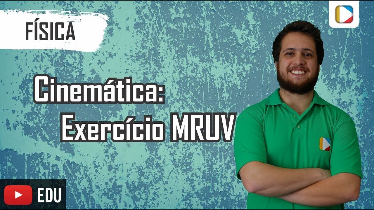 Thumbnail: Física - Cinemática:  Exercício MRUV