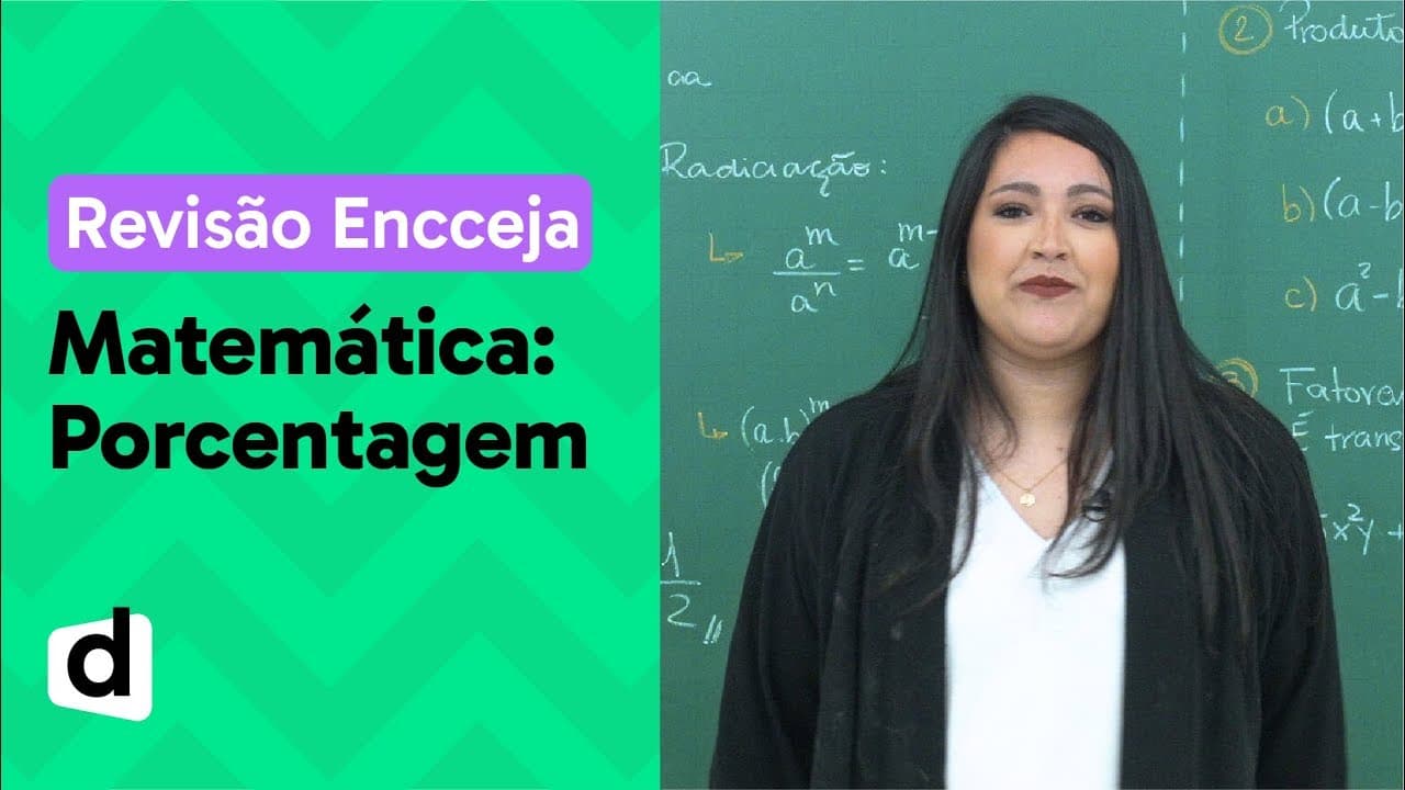 Thumbnail: PORCENTAGEM: RESUMO DE MATEMÁTICA PARA O ENCCEJA | DESCOMPLICA