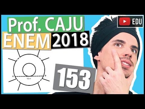 Thumbnail da aula: [ENEM 2018] 153 📓 GEOMETRIA PLANA A figura mostra uma praça circular que contém um chafariz em seu