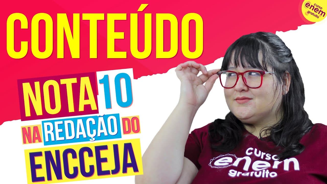 Thumbnail: NOTA 10 NA REDAÇÃO DO ENCCEJA: CONTEÚDO