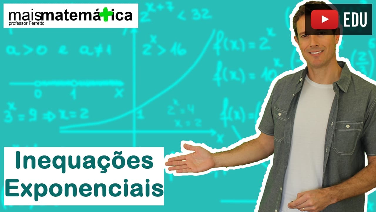 Thumbnail: Função Exponencial: Inequações Exponenciais  (Aula 7 de 7)