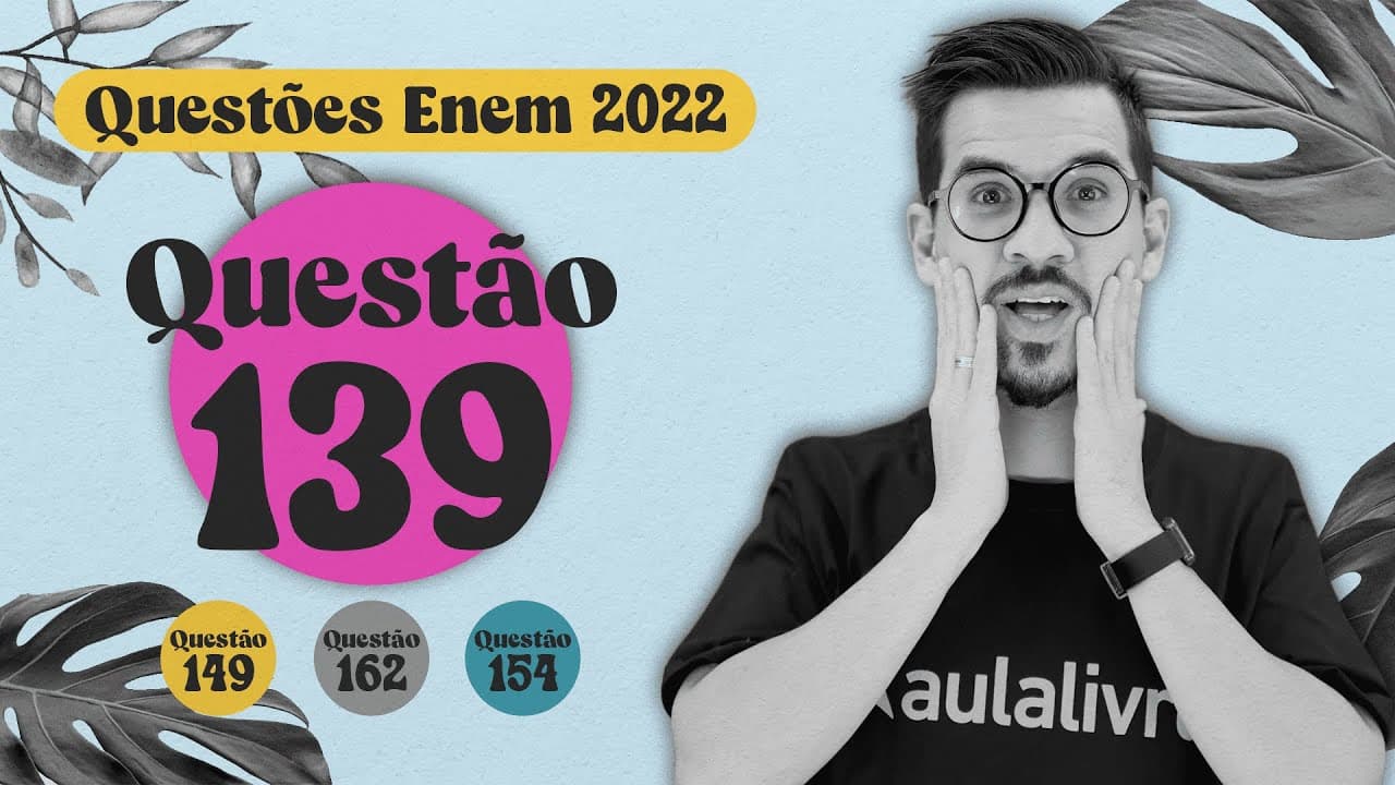 Thumbnail: ENEM 2022 I Razão, proporção e porcentagem I Questão 139