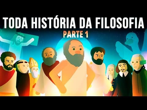 Thumbnail da aula: TODA HISTÓRIA DA FILOSOFIA - Parte 1