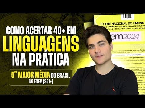 Thumbnail da aula: Como ACERTAR 40+ em LINGUAGENS do Enem 2024 na PRÁTICA