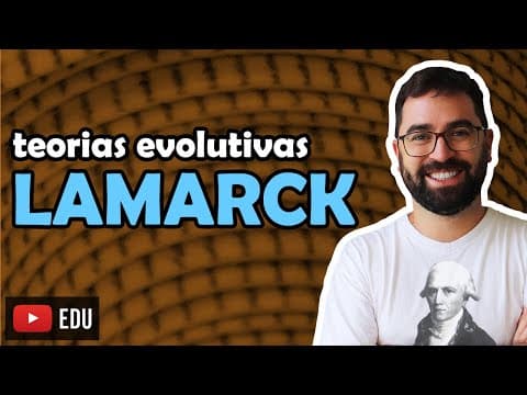 Thumbnail da aula: Lamarck - Teorias Evolutivas - Aula 01 - Módulo III: Evolução e Classificação dos Seres | Prof. Gui