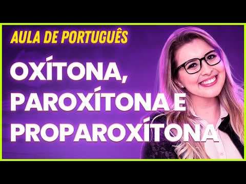 Thumbnail da aula: SÍLABA TÔNICA: OXÍTONA, PAROXÍTONA E PROPAROXÍTONA (Gramática para Concursos) - Professora Pamba