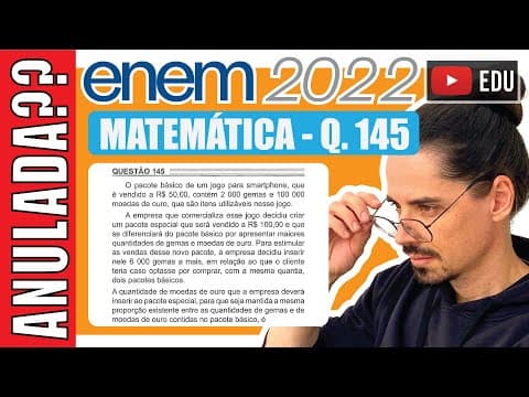 Thumbnail da aula: [ENEM 2022] 145 📘 RAZÃO E PROPORÇÃO O pacote básico de um jogo para smartphone, que é vendido a