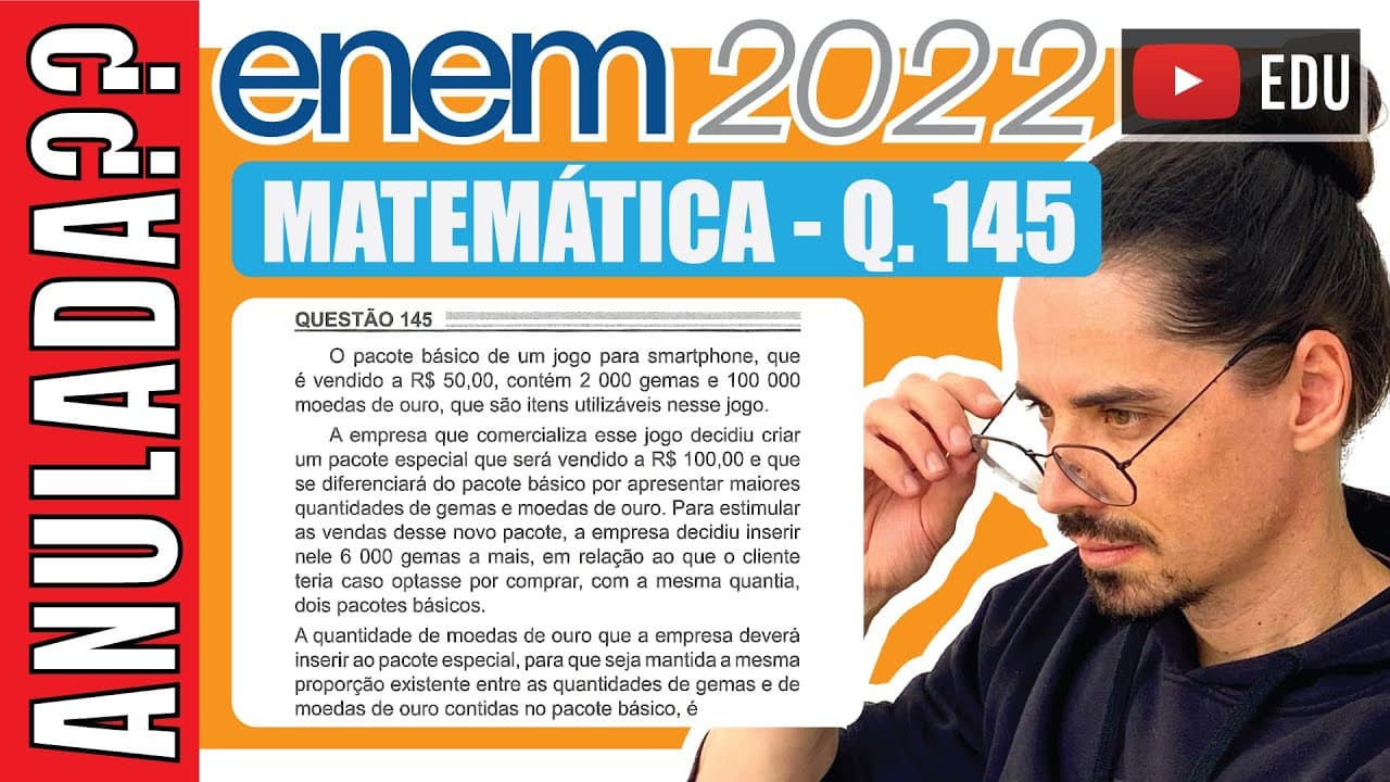 Thumbnail: [ENEM 2022] 145 📘 RAZÃO E PROPORÇÃO O pacote básico de um jogo para smartphone, que é vendido a