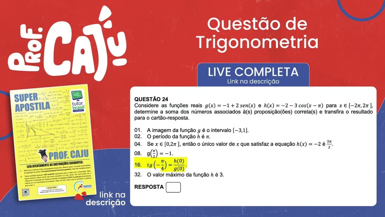 Thumbnail: [UFSC 2023] 24.16 📒 TRIGONOMETRIA tg(–𝛑/4)=h(0)/g(0)
