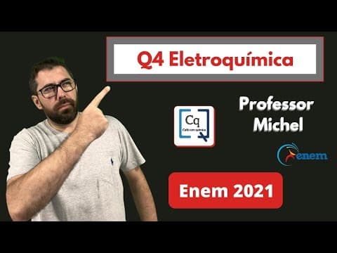 Thumbnail da aula: ENEM 2021 - QUÍMICA - ELETROQUÍMICA - É possível ligar aparelhos elétricos