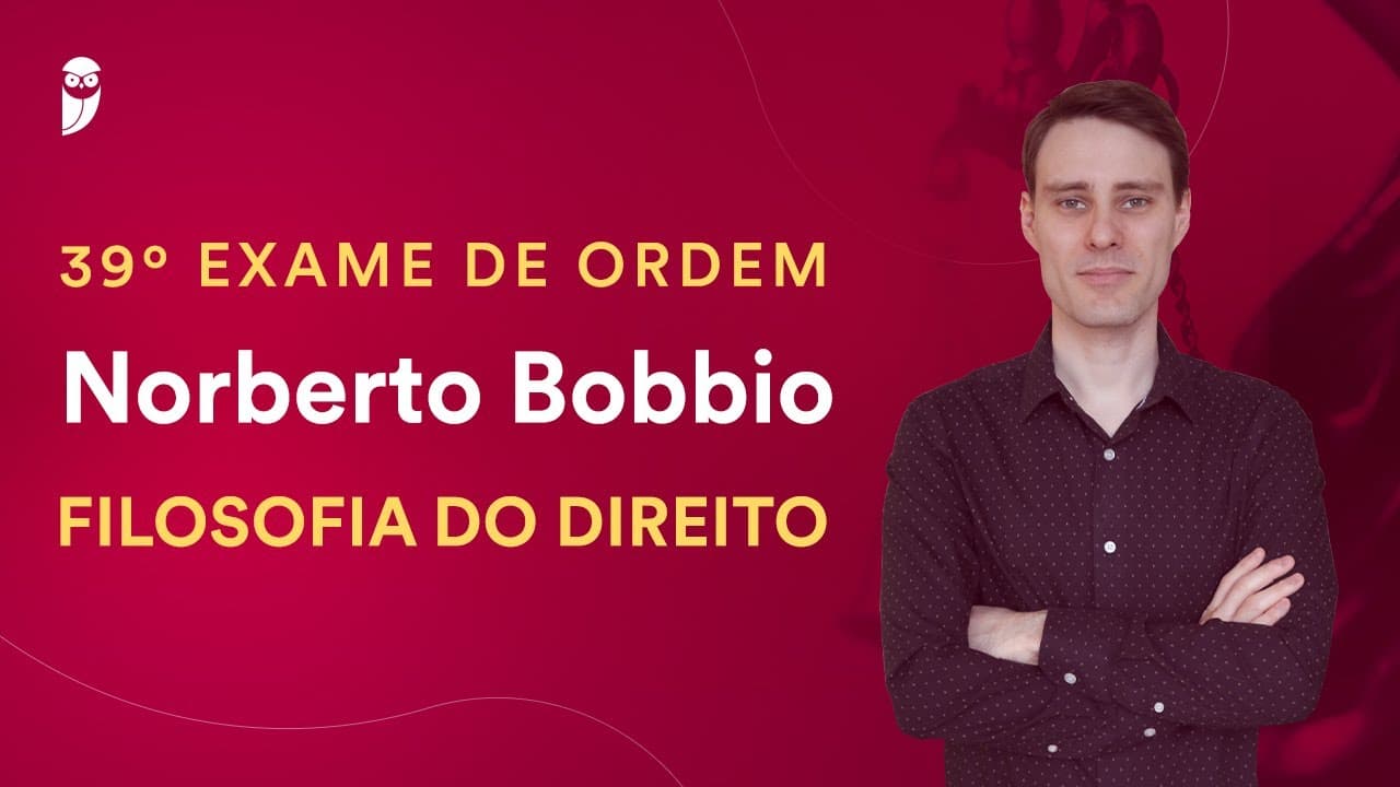 Thumbnail: Norberto Bobbio - Filosofia do Direito - 39º Exame da OAB