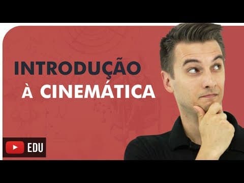 Thumbnail da aula: INTRODUÇÃO À CINEMÁTICA - FÍSICA - CONCEITOS FUNDAMENTAIS E BÁSICOS - Prof. Rafael