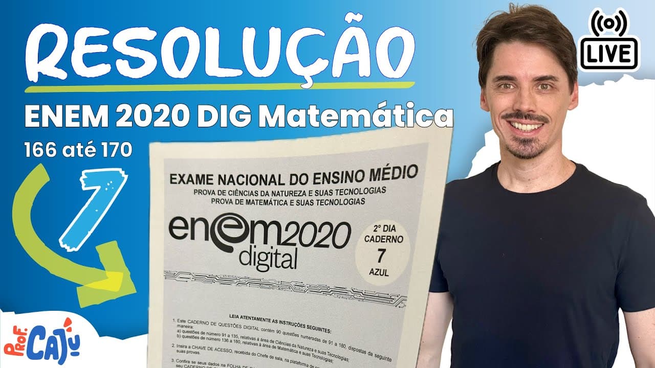 Thumbnail: 🔴 [ENEM 2020 DIG Live 07] Matemática - Resolução de 166 até 170