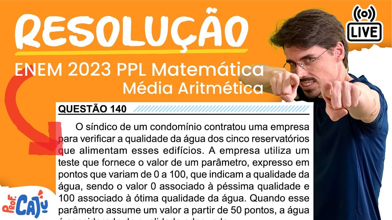 Thumbnail: [ENEM 2023 PPL] 140 📘 MÉDIA ARITMÉTICA O síndico de um condomínio contratou uma empresa para