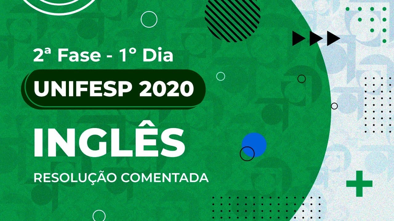 Thumbnail: Resolução Comentada - UNIFESP 2020 - 2ª fase - 1º dia - Inglês