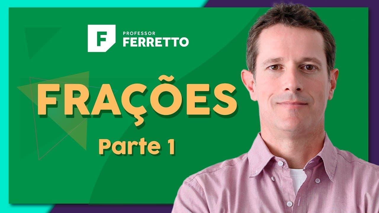 Thumbnail: FRAÇÕES (Parte 1): Notação de Frações e suas propriedades | Matemática Básica - Aula 4