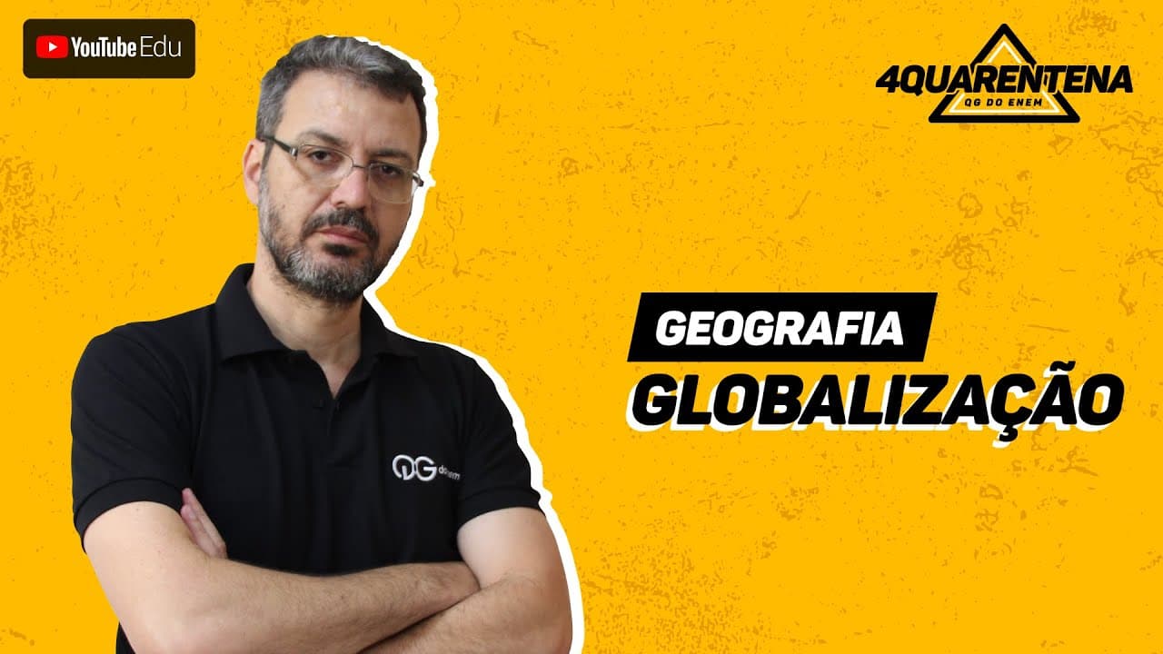 Thumbnail: QUARENTENA: Globalização | Geografia
