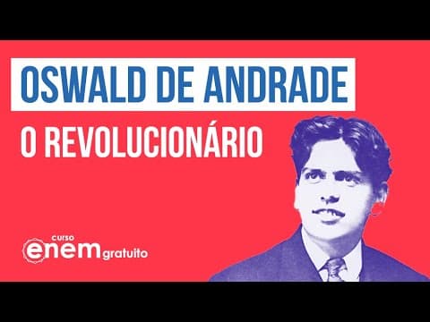 Thumbnail da aula: OSWALD DE ANDRADE: características e principais obras | RESUMO DE LITERATURA PARA O ENEM