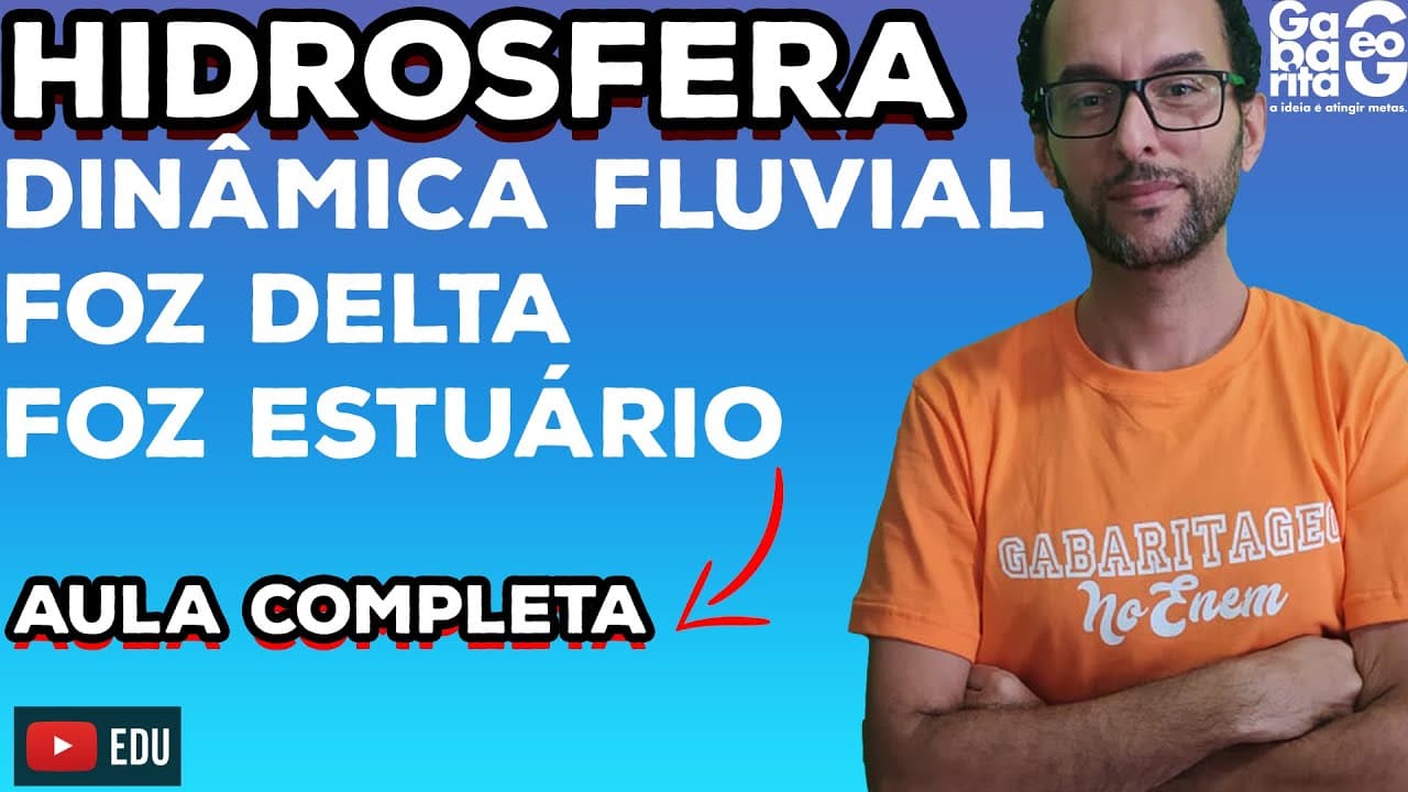 Thumbnail: |O que é jusante, montante, foz em delta e estuário | GEOGRAFIA