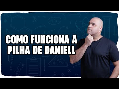 Thumbnail da aula: Eletroquímica: Tudo sobre a Pilha de Daniell e Tabela de Potenciais [PASSO A PASSO]