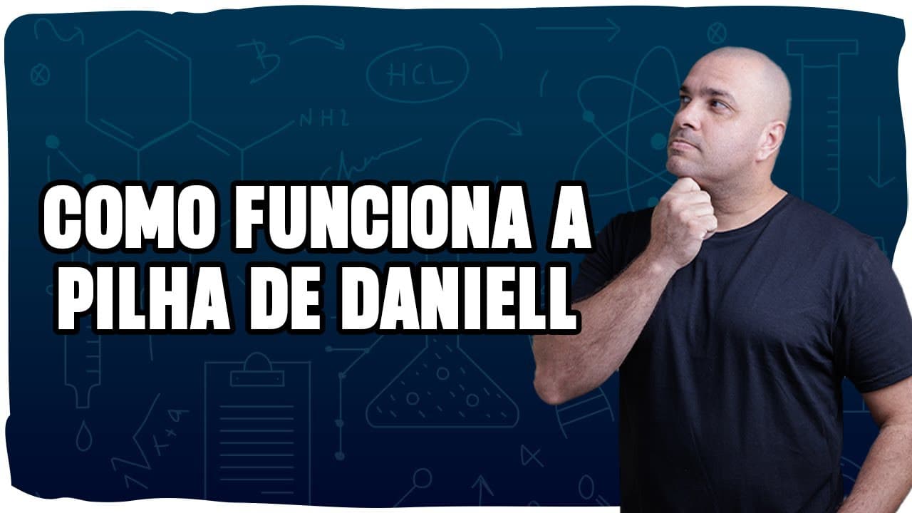 Thumbnail: Eletroquímica: Tudo sobre a Pilha de Daniell e Tabela de Potenciais [PASSO A PASSO]