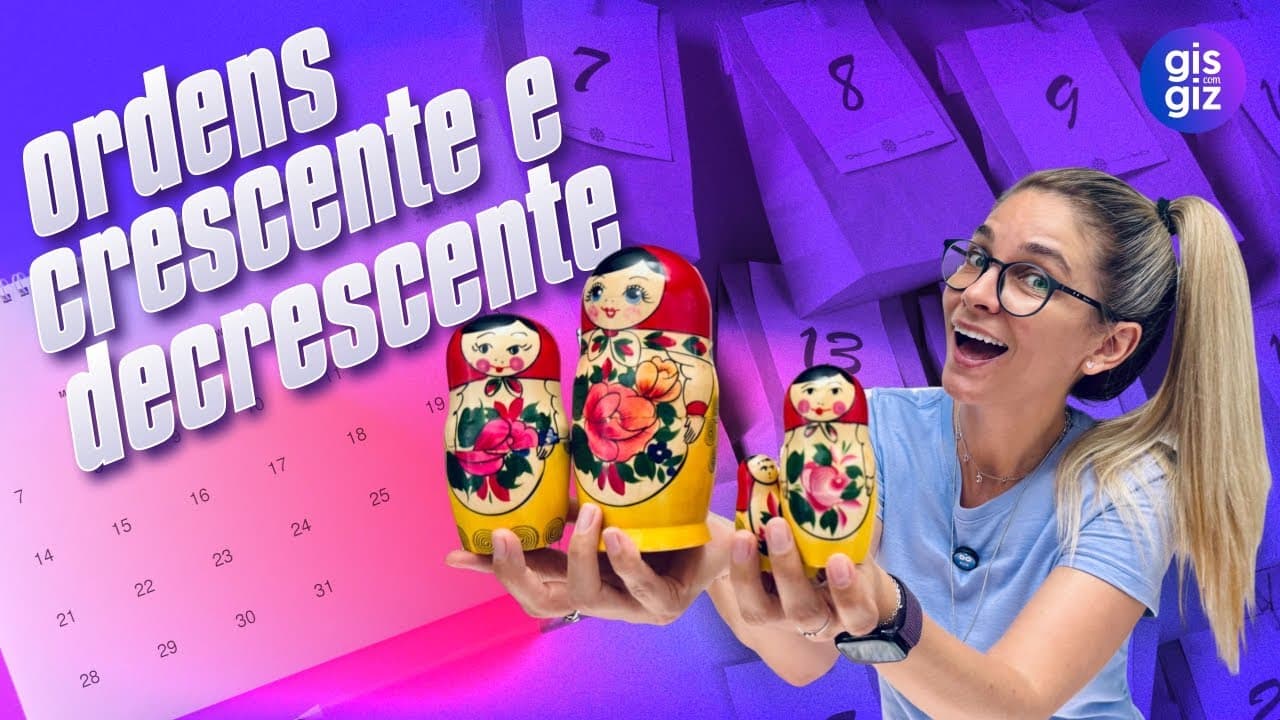 Thumbnail: ORDENS CRESCENTE E DECRESCENTE