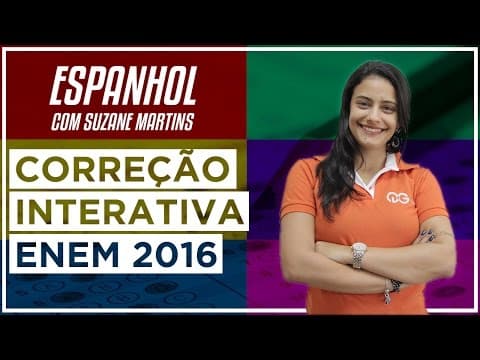 Thumbnail da aula: Correção do ENEM 2016 - Espanhol com Suzane Martins