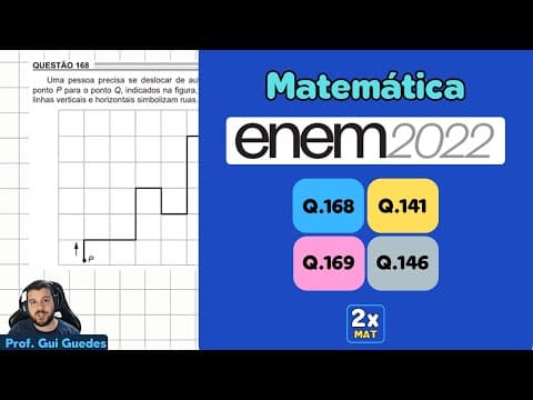 Thumbnail da aula: Resolução Matemática ENEM 2022 - Questão 168 - Caderno Azul - Uma pessoa precisa se deslocar
