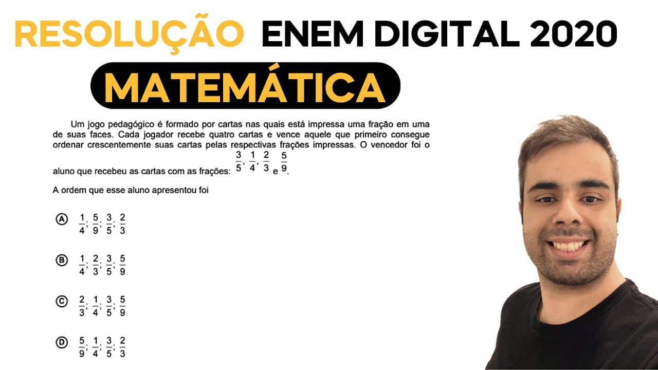 Thumbnail: ENEM DIGITAL 2020  - Um jogo pedagógico é formado por cartas nas quais está impressa uma fração em