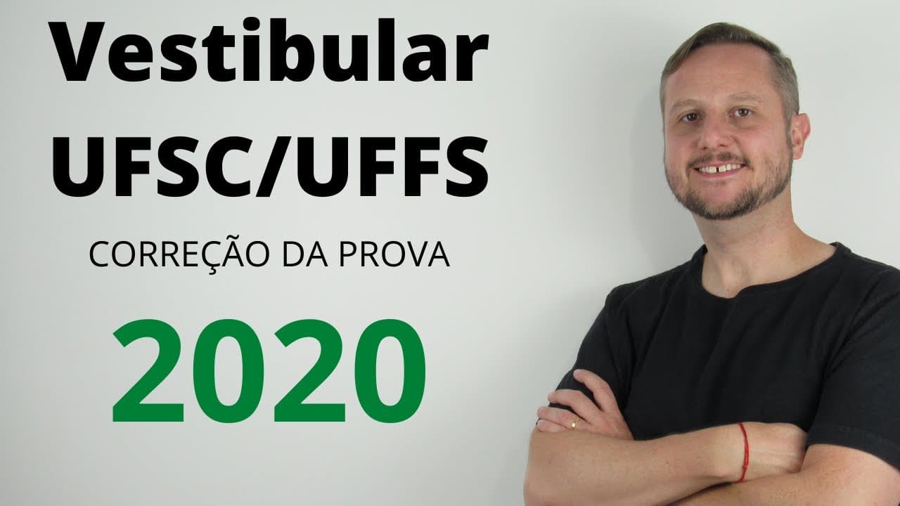 Thumbnail: Vestibular unificado UFSC + UFFS 2020 - Questão 02 - Gabarito Comentado + Correção prova 2º dia