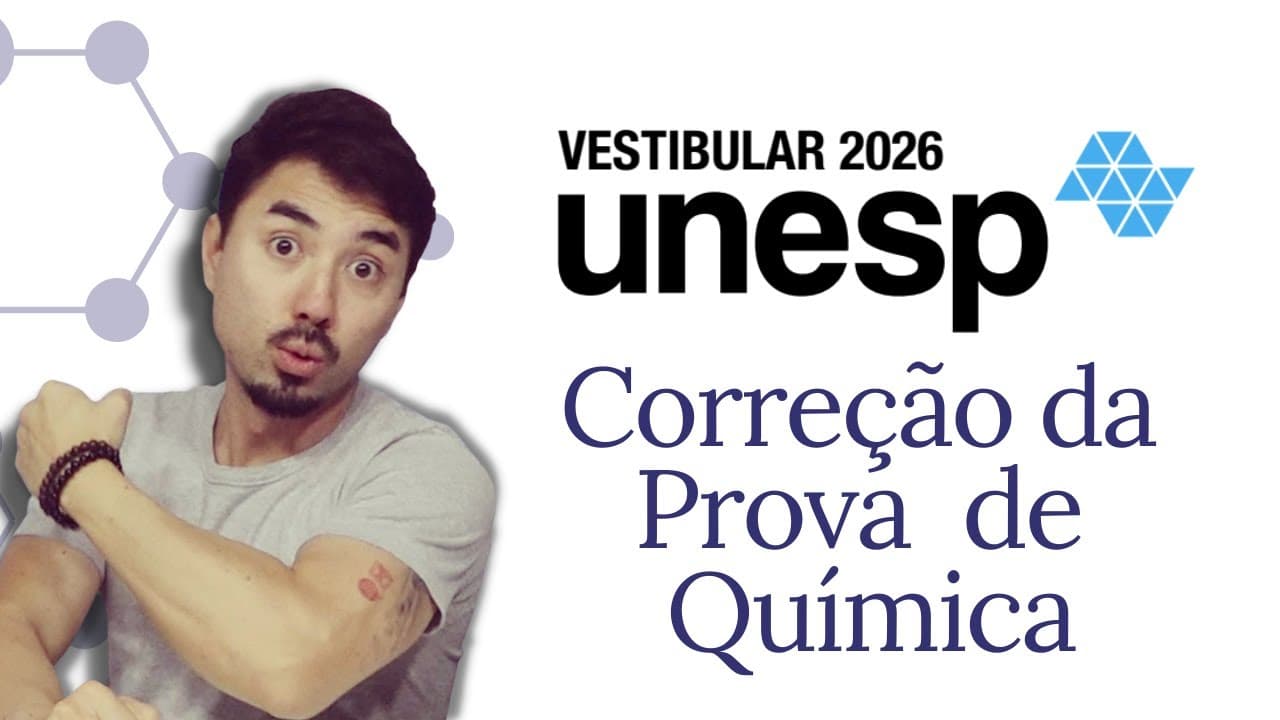 Thumbnail: CORREÇÃO DE QUÍMICA | UNESP 2026
