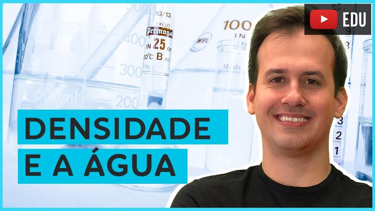 Thumbnail: 5. Densidade e a Água [Química Geral]