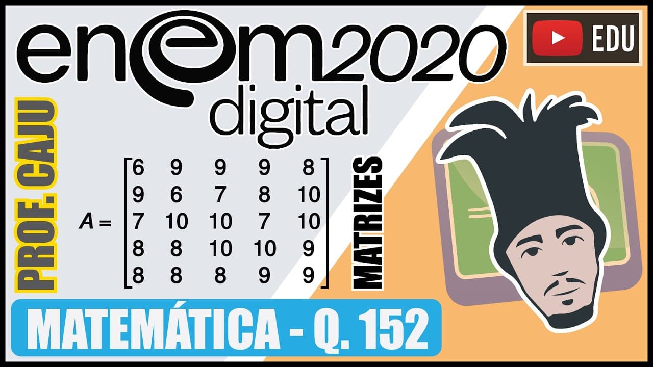Thumbnail: [ENEM 2020 DIG] 152 📘 MATRIZES Uma empresa avaliou os cinco aparelhos de celulares (T1, T2, T3, T4