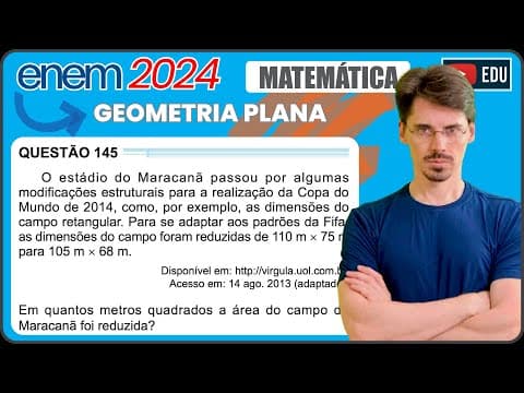 Thumbnail da aula: [ENEM 2024] 145 📘 GEOMETRIA PLANA O estádio do Maracanã passou por algumas modificações estruturais