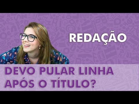 Thumbnail da aula: Profa. Pamba - Devo pular linha após o título na redação? - Dica Zica