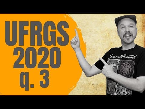 Thumbnail da aula: História: UFRGS 2020 [q. 3]