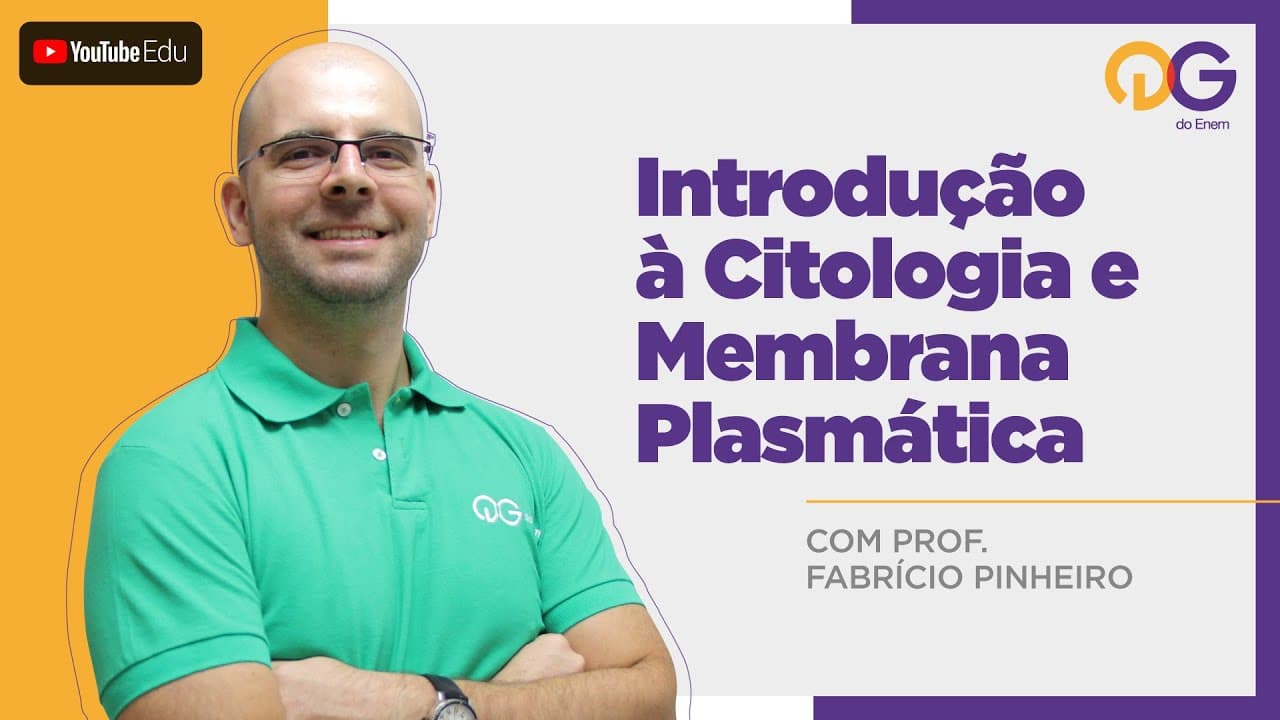 Thumbnail: Introdução a Citologia e Membrana Plasmática - Biologia com o Prof. Fabrício Pinheiro