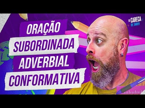 Thumbnail da aula: Oração Subordinada Adverbial Conformativa [Prof. Noslen] #carecadesaber #professornoslen