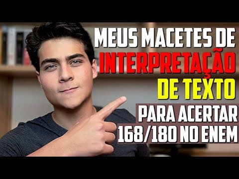 Thumbnail da aula: Como ir MUITO BEM no Enem com INTERPRETAÇÃO DE TEXTO - Macetes e Técnicas na PRÁTICA