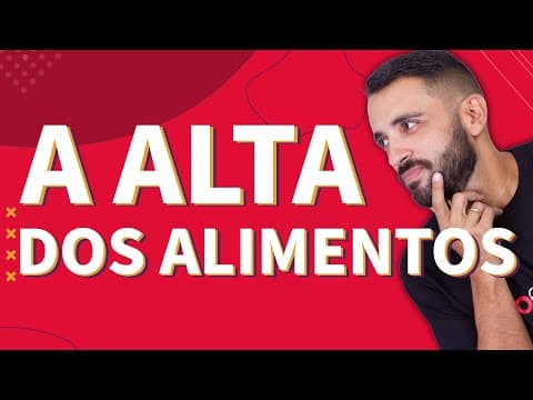 Thumbnail da aula: POR QUE OS ALIMENTOS ESTÃO TÃO CAROS NO BRASIL? | ProEnem