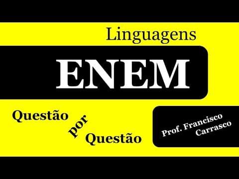 Thumbnail da aula: Drops 6 - ENEM - Linguagens - Prof. Francisco Carrasco